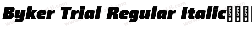 Byker Trial Regular Italic字体下载字体转换